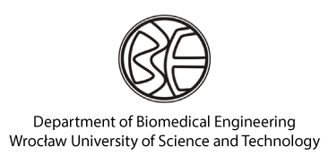 Department of Biomedical Engineering <br> Wrocław University of Science and Technology